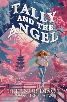 Tally and the Angel Book Three Japan