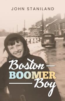 Boston Boomer Boy -  A Childhood Memoir
