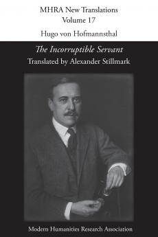 Hugo von Hofmannsthal 'The Incorruptible Servant'