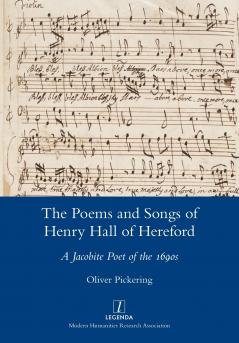 The Poems and Songs of Henry Hall of Hereford