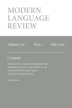 Modern Language Review (120.3) July 2025