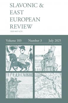 Slavonic & East European Review (103.3) 2025