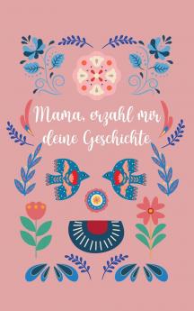 Mama erzähl mir deine Geschichte