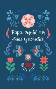 Papa erzähl mir deine Geschichte