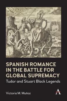 Spanish Romance in the Battle for Global Supremacy