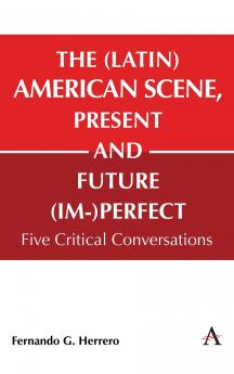 The (Latin) American Scene Present and Future (Im-)Perfect