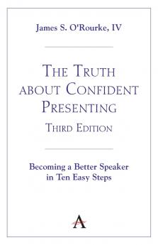 The Truth about Confident Presenting 3rd Edition