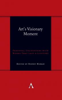 Art's Visionary Moment