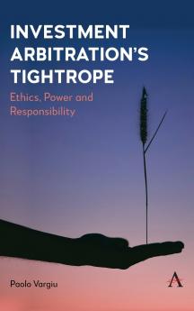 Investment Arbitration's Tightrope