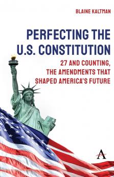 Perfecting the U.S. Constitution