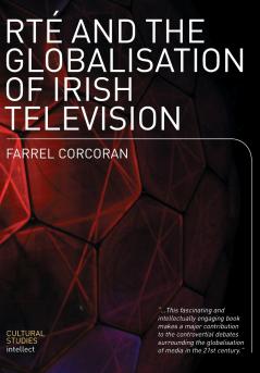 RTE and the Globalisation of Irish Television
