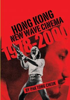 Hong Kong New Wave Cinema (1978-2000)