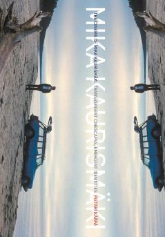 The Cinema of Mika Kaurismäki