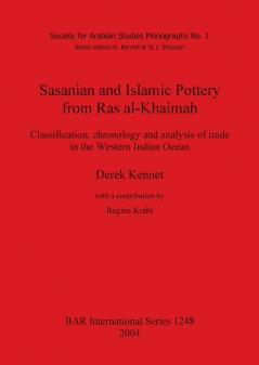 Sasanian and Islamic Pottery from Ras al-Khaimah