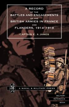 RECORD of the BATTLES & ENGAGEMENTS of the BRITISH ARMIES in FRANCE & FLANDERS 1914-18.