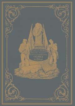 LAST OF THE BRAVE; or RESTING PLACES OF OUR FALLEN HEROES IN THE CRIMEA AND AT SCUTARI