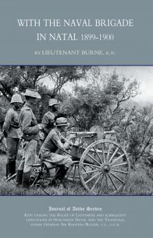 WITH THE NAVAL BRIGADE IN NATAL