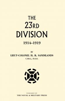 The Twenty-Third Division 1914-1919