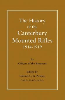 History of the Canterbury Mounted Rifles 1914-1919