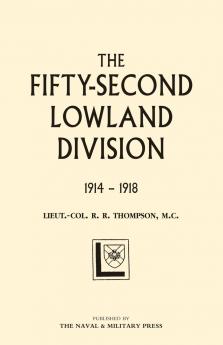 FIFTY-SECOND (LOWLAND) DIVISION 1914-1918