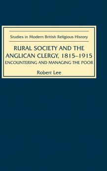 Rural Society and the Anglican Clergy 1815-1914