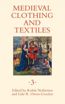 Medieval Clothing and Textiles 3