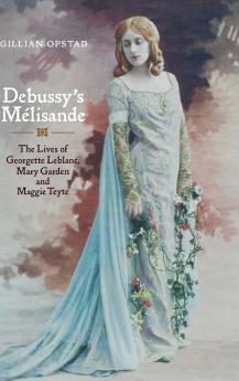 Debussy's Mélisande