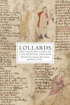 Lollards and Their Influence in Late Medieval England