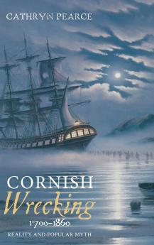 Cornish Wrecking 1700-1860