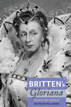 Britten's Gloriana