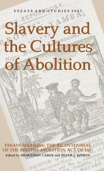 Slavery and the Cultures of Abolition