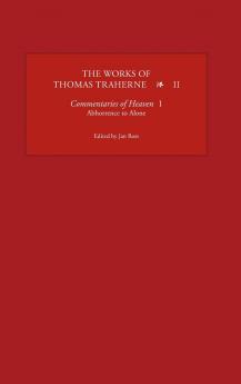 The Works of Thomas Traherne II