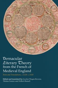 Vernacular Literary Theory from the French of Medieval England