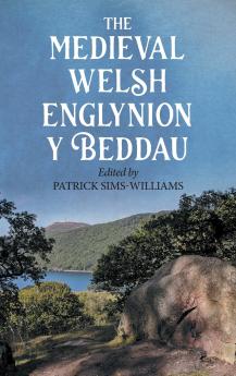 Medieval Welsh 'Englynion Y Beddau'