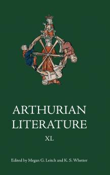 Arthurian Literature XL