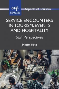 Service Encounters in Tourism Events and Hospitality
