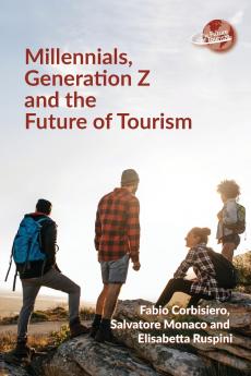 Millennials Generation Z and the Future of Tourism