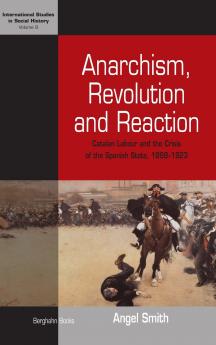 Anarchism Revolution and Reaction