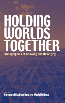Holding Worlds Together