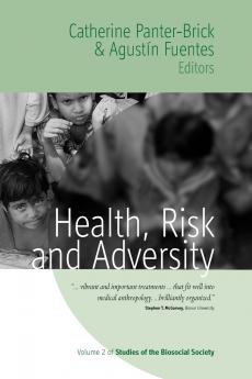 Health Risk and Adversity