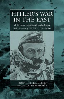 Hitler's War in the East 1941-1945. (3rd Edition)