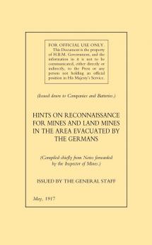 HINTS ON RECONNAISSANCE FOR MINES AND LAND MINES IN THE AREA EVACUATED BY THE GERMANS