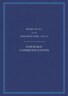 Work of the Royal Engineers in the European War 1914-1918