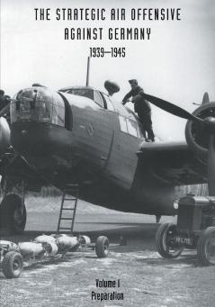 STRATEGIC AIR OFFENSIVE AGAINST GERMANY 1939-1945. VOLUME I