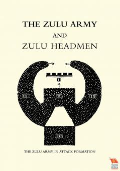 ZULU ARMY AND ZULU HEADMEN