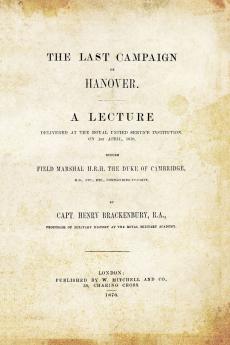 LAST CAMPAIGN IN HANOVER(Austro-Prussian War 1866)