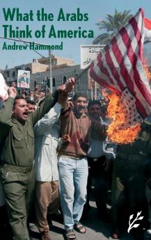 What the Arabs Think of America