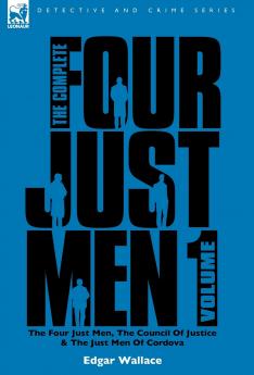 The Complete Four Just Men