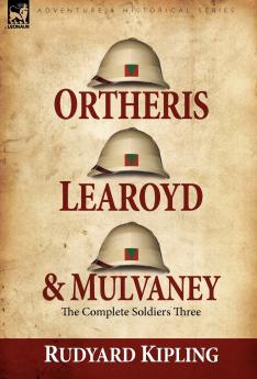Ortheris Learoyd & Mulvaney