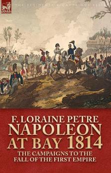 Napoleon at Bay 1814